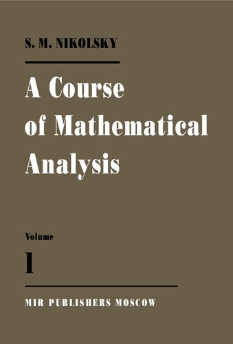 A Course of Mathematical Analysis Volume I