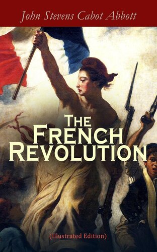 The French Revolution of 1789, as Viewed in the Light of Republican Institutions