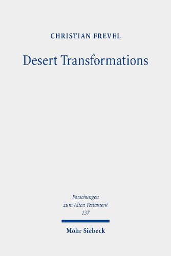 Desert Transformations: Studies in the Book of Numbers