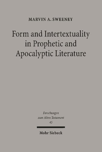 Form and Intertextuality in Prophetic and Apocalyptic Literature