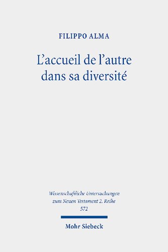 L'accueil de l'autre dans sa diversité: La stratégie de médiation de Paul à l'égard des faibles et des forts à Rome (Romains 14,1-15,13)