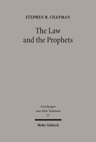 The Law and the Prophets: A Study in Old Testament Canon Formation