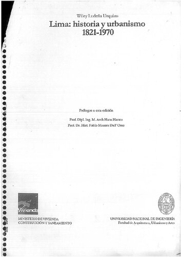 Lima: historia y urbanismo 1821-1970. Tomo I: Lima: historia y urbanismo en cifras 1821-1970