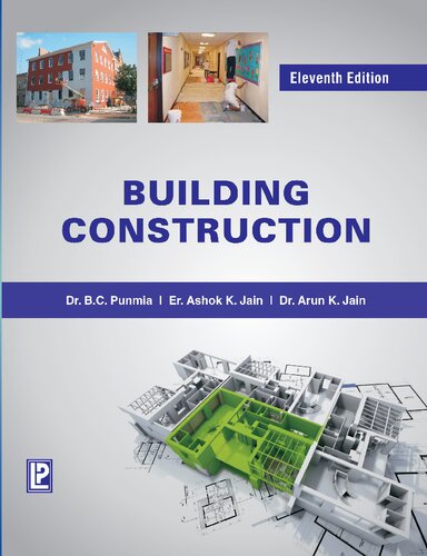 Building Construction [Dec 01, 2008] Punmia, Dr. B. C.; Jain, Ashok Kumar and Jain, Arun K.