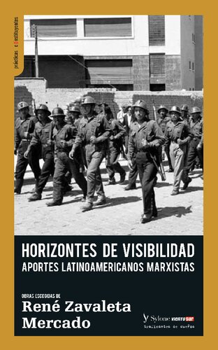 Horizontes de visibilidad. Aportes latinoamericanos marxistas. Obras escogidas