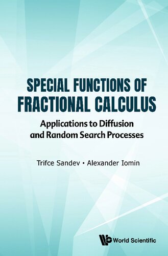 Special Functions Of Fractional Calculus. Applications to Diffusion and Random Search Processes