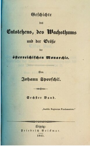 Geschichte des Entstehens, des Wachstums und der Größe der österreichischen Monarchie