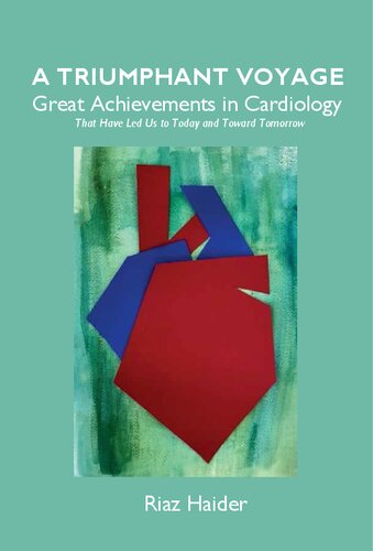 A Triumphant Voyage: Great Achievements in Cardiology