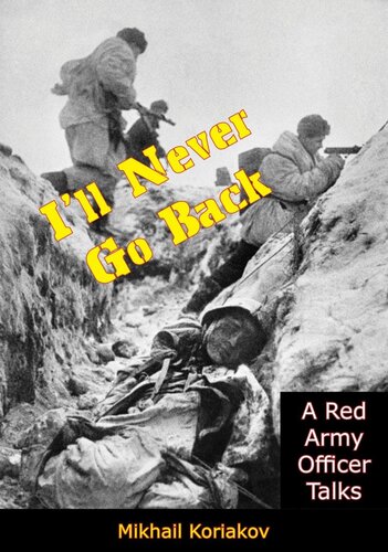 I’ll Never Go Back: A Red Army Officer Talks