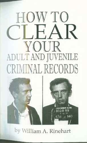 How to Clear Your Adult and Juvenile Criminal Records