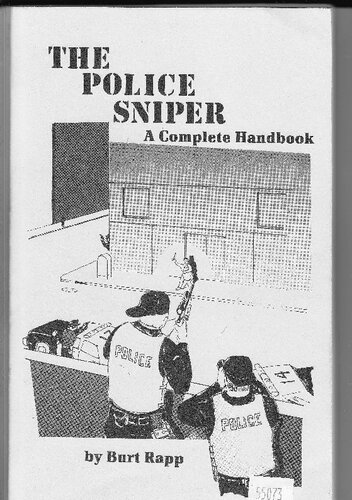 The Police Sniper: A Complete Handbook