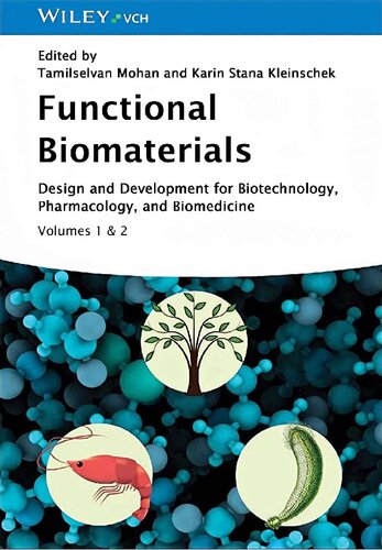 Functional Biomaterials: Design and Development for Biotechnology, Pharmacology, and Biomedicine: Volumes 1 & 2
