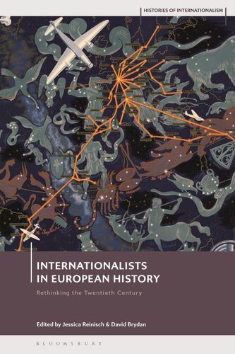 Internationalists in European History: Rethinking the Twentieth Century