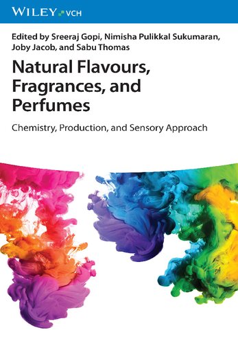 Natural Flavours, Fragrances, and Perfumes: Chemistry, Production, and Sensory Approach