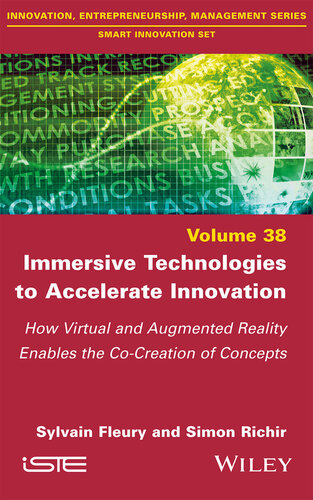Immersive Technologies to Accelerate Innovation: How Virtual and Augmented Reality Enables the Co-Creation of Concepts