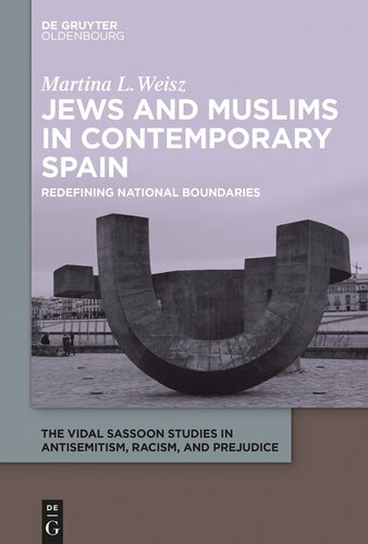 Jews and Muslims in Contemporary Spain: Redefining National Boundaries