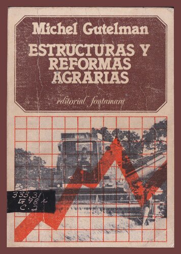 Estructuras y reformas agrarias: los problemas agrarios y los métodos para su estudio