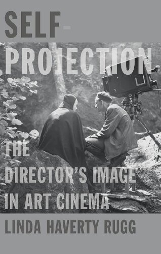 Self-Projection: The Director’s Image in Art Cinema