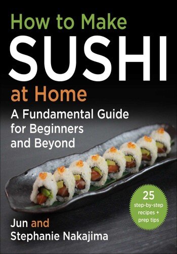How to Make Sushi at Home