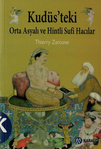 Kudüs'teki Orta Asyalı ve Hintli Sufi Hacılar