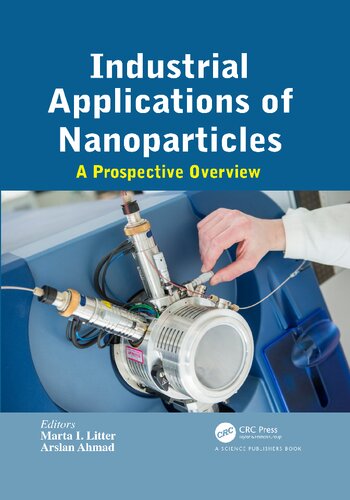 Industrial Applications of Nanoparticles: A Prospective Overview