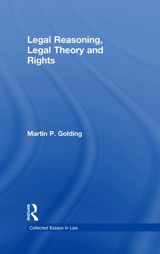 Legal Reasoning, Legal Theory and Rights