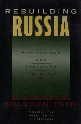 Rebuilding Russia: Reflections and Tentative Proposals