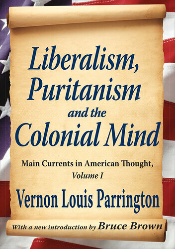 Liberalism, Puritanism and the Colonial Mind