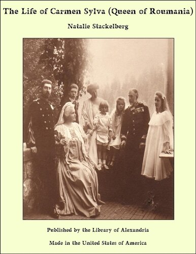 The Life of Carmen Sylva (Queen of Roumania)
