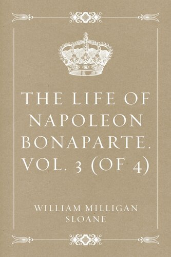 The Life of Napoleon Bonaparte. Vol. 3 (of 4)