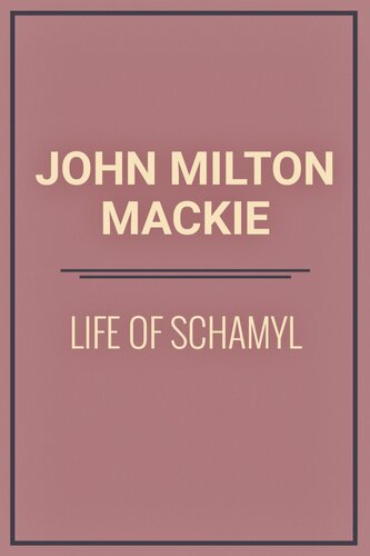 Life of Schamyl