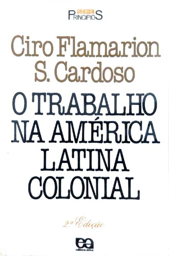 O trabalho na América Latina colonial