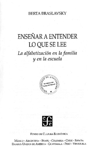 Enseñar a entender lo que se lee. La alfabetización en la familia y en la escuela