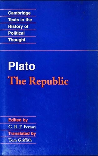 Plato: 'The Republic' (Cambridge Texts in the History of Political Thought)