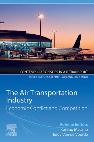 The Air Transportation Industry: Economic Conflict and Competition
