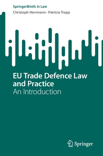 EU Trade Defence Law and Practice: An Introduction