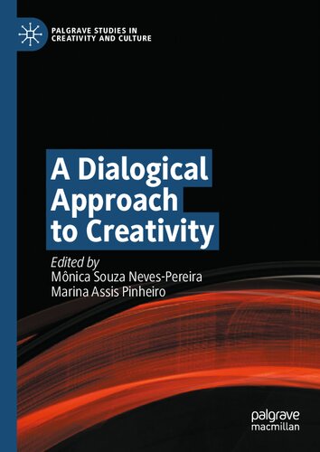 A Dialogical Approach to Creativity