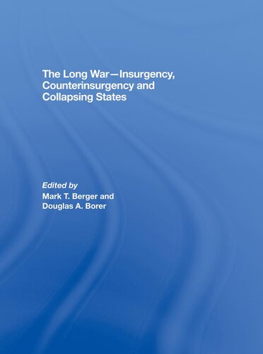 The Long War - Insurgency, Counterinsurgency and Collapsing States