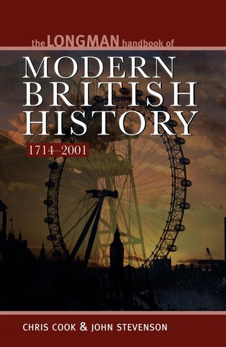 Longman Handbook to Modern British History 1714 - 2001