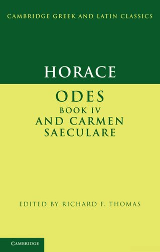 Horace: Odes IV and Carmen Saeculare