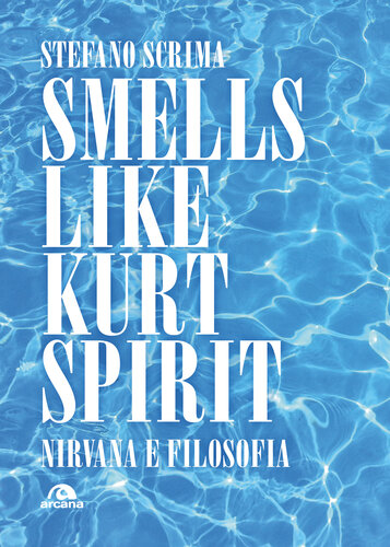 Smells like Kurt spirit. Nirvana e filosofia