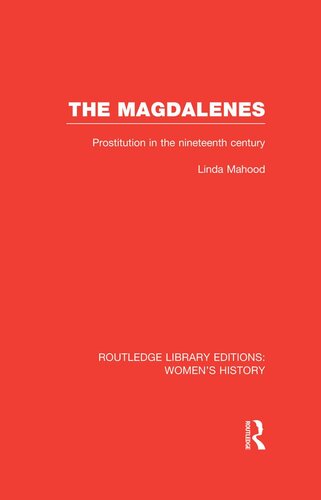 The Magdalenes: Prostitution in the Nineteenth Century