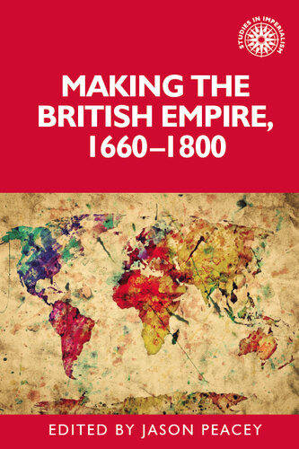 Making the British Empire, 1660-1800
