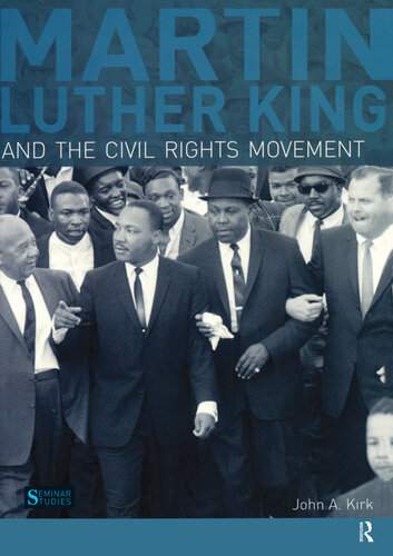 Martin Luther King, Jr. And the Civil Rights Movement