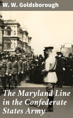 The Maryland Line in the Confederate States Army
