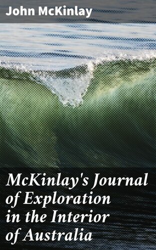 McKinlay's Journal of Exploration in the Interior of Australia