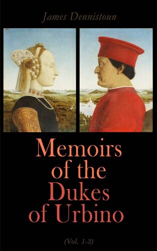 Memoirs of the Dukes of Urbino, Volume 2 (of 3)