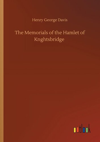 The Memorials of the Hamlet of Knightsbridge