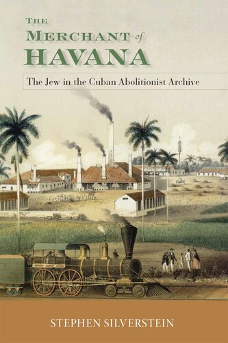 The Merchant of Havana: The Jew in the Cuban Abolitionist Archive