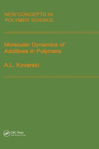 Molecular Dynamics of Additives in Polymers